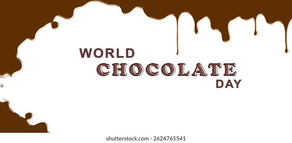 World chocolate day, greeting cards, typography, melted chocolate, suitable for design needs, posters, greetings, banners and others
