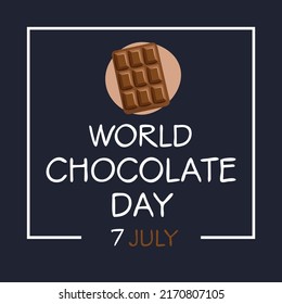 World Chocolate Day, held on 7 July.