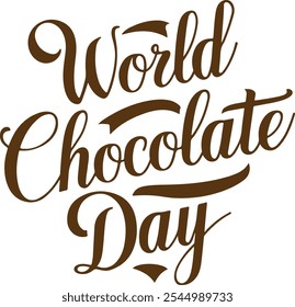 World Chocolate Day or International Chocolate Day, vector illustration, typography t shirt