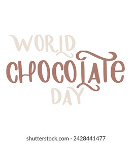 World chocolate day lettering Vector illustration