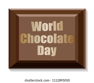 World Chocolate Day. A piece of dark chocolate with a greeting text. Vector illustration