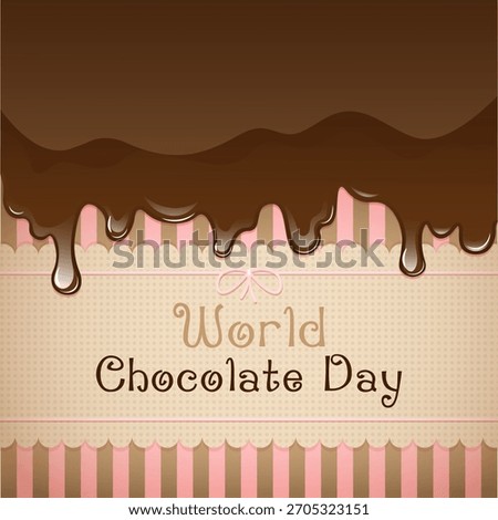 World Chocolate Day poster with chocolate spreading across the wrapper, beautiful, cute and appetizing design