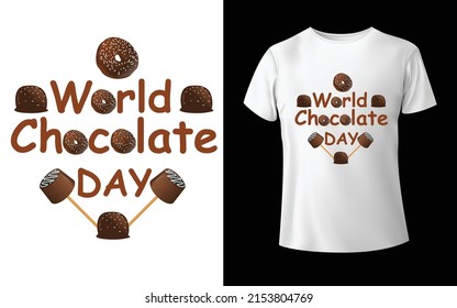 World Chocolate Day T-shirt Design World Chocolate Day calligraphy hand lettering isolated on white. Vector template for logo design, typography poster, greeting card, postcard, banner, flyer, sticker