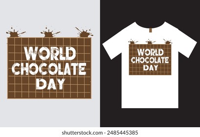 World Chocolate Day T-Shirt Design Vector File, International Chocolate Day T-Shirt Design, Happy Chocolate Day T-Shirt Design