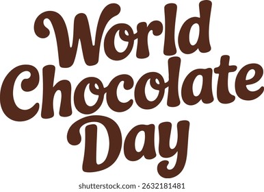 World Chocolate Day vector Art illustration