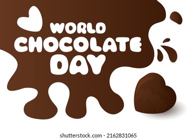 World Chocolate Day. Vector illustration card. Chocolate drips background. Concept design for web, banner, background, wallpaper, poster or card design.