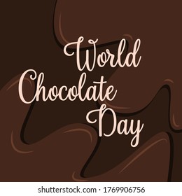 World Chocolate Day vector. Important day. Chocolate Day Poster, July 11. Celebrate world chocolate day with lettering word.