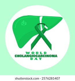 World Cholangiocarcinoma Day to celebrate on third Thursday in February. Illustration of a liver organ with cancer and a green campaign ribbon on a light green background. Health event banner.