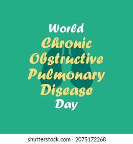 World Chronic Obstructive Pulmonary Disease typography vector design.  Green background with lung symbol. Medical conceptual design.  