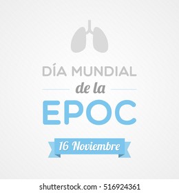 World Chronic Obstructive Pulmonary Disease Day in Spanish. Dia mundial de la EPOC