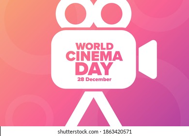 World Cinema Day. 28 December. Holiday concept. Template for background, banner, card, poster with text inscription. Vector EPS10 illustration