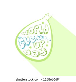 world clean up day cute typography vector. Celebration of environmental hygiene in the world. 