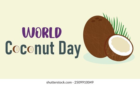 World coconut day banner ,poster ,template.2nd September coconut day banner with Coconuts. Happy coconut day greeting card vector illustration.