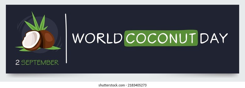World Coconut Day, held on 2 September.