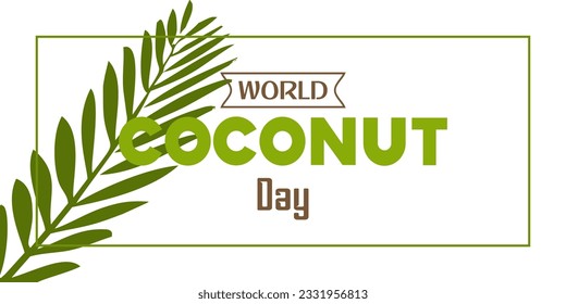 World Coconut Day Text For Celebrate Moment with Creative Background