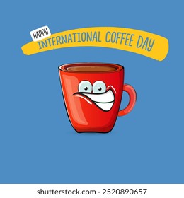 World Coffee day cartoon poster, print, label sticker, funny banner. International coffee day cute illustration with happy red coffee cup character and greeting text isolated on blue background.