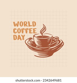 WORLD COFFEE DAY DESIGN VECTOR