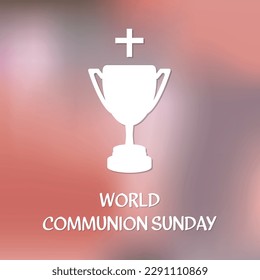world communion sunday . Design suitable for greeting card poster and banner