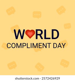 World Compliment Day. Holiday vector card.