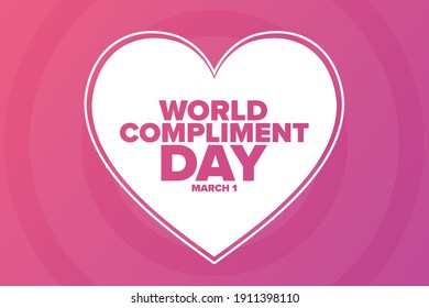 World Compliment Day. March 1. Holiday concept. Template for background, banner, card, poster with text inscription. Vector EPS10 illustration