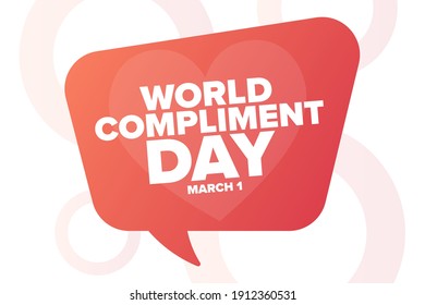 World Compliment Day. March 1. Holiday concept. Template for background, banner, card, poster with text inscription. Vector EPS10 illustration