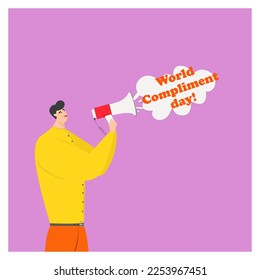 World Compliment Day. March 1. A joyful guy in a gromophone announces a holiday. Vector illustration