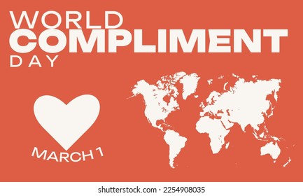 World Compliment Day. March 1. Holiday concept. Template for background, banner, card, poster
