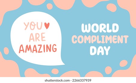 World Compliment Day. March 1. Holiday concept. Template for background, banner, card, poster with text inscription.