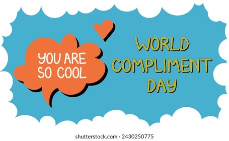 World Compliment Day vector illustration. March 1. Holiday concept. Template for background, banner, card, poster with hand drawn text. Vector EPS10 illustration