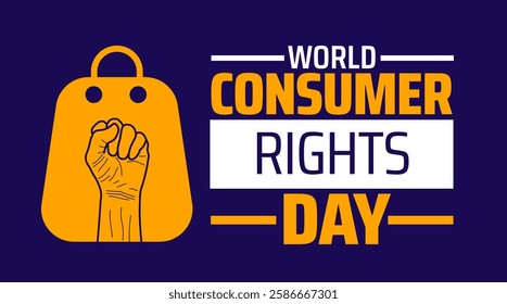 World Consumer Rights Day background banner or poster design template. observed every year in March. Holiday concept. Use to any Template, card, poster, placard, template.