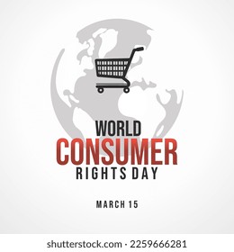 World Consumer Rights Day. March 15