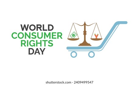 World Consumer Rights Day is observed every year in March. Holiday, poster, card and background vector illustration design.