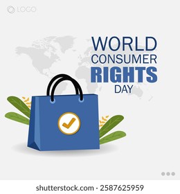 World Consumer Rights Day is observed annually on March 15th to raise awareness about consumer rights