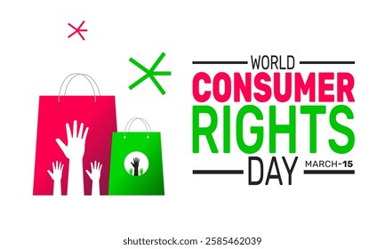 World Consumer Rights Dayy is Celebrated in March. This holiday-themed design is perfect for backgrounds, banners, greeting cards, posters with text inscription, Classic social media posts.Vector