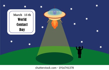 World contact day with a ufo