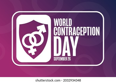 World Contraception Day. September 26. Holiday concept. Template for background, banner, card, poster with text inscription. Vector EPS10 illustration