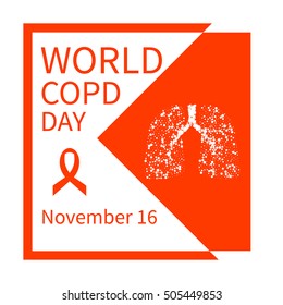 World COPD Day. Chronic Obstructive Pulmonary Disease Awareness Poster With Lungs And Orange Ribbon. Medical Concept. Vector Illustration.