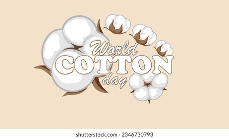 Día Mundial del Algodón. diseño de fondo de algodón.