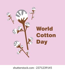 World Cotton Day vector, illustration. Simple Cotton plant design on isolated plain background.