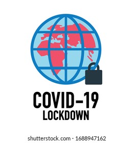 World Covid-19 lockdown for quarantine concept. Protect yourself and help prevent spreading the virus to others. Novel Coronavirus (2019-nCoV).Vector illustration.