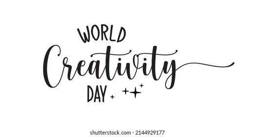 World Creativity Day phrase continuous one line calligraphy with white Background