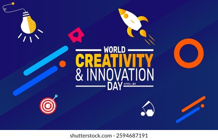 World Creativity and Innovation Day. 21st April. holiday concept. suitable for placard, background,Greeting Card, Poster design template with text inscription, standard Social Media Post.