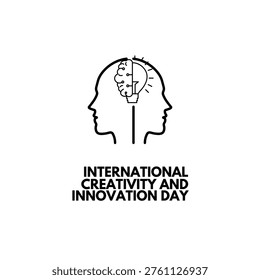 World Creativity and Innovation Day. April 21. Idea light bulb. Line outline. Doodle. White background. Poster, banner, card, background. Eps 10.