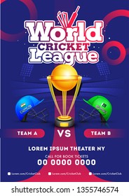 World cricket league template with match between Team A VS Team B, close view of golden shiny winning trophy and helmet on blue background.