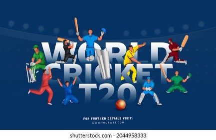 World Cricket T20 Match Show With Player Team In Different Poses On Blue Background.