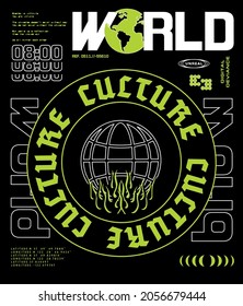 World culture slogan text with Globe and Flame vector design for tee and poster