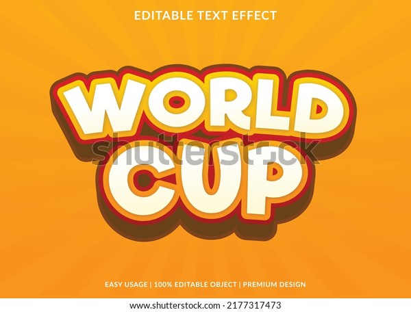 world cup editable text effect\
template with abstract style use for business logo and\
brand