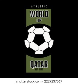 World Cup Qatar 2022 typography design t-shirt print vector illustration