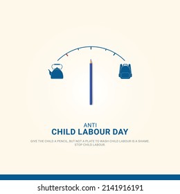  World day against Child Labor. Anti child labor day. Tea kettle pencil and school bag concept. Stop Child Labour.