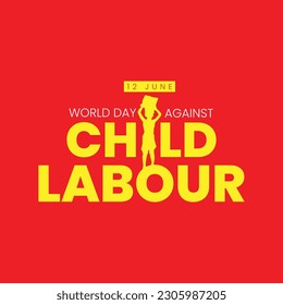 World day against child labor. Typography child labor concept poster.